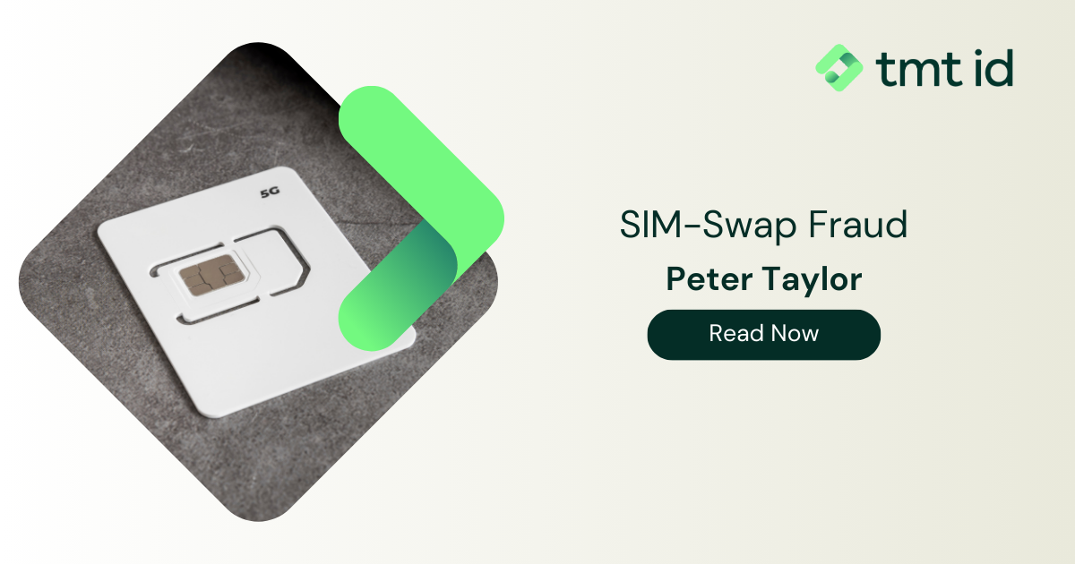 Exploring sim swap fraud with Peter Taylor on the tmt.id platform.