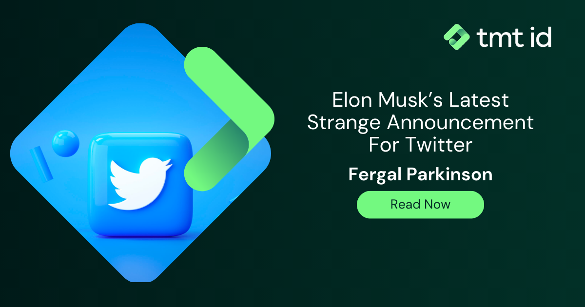 Article on Elon Musk's newest unexpected declaration for Twitter regarding silent authentication by Fergal Parkinson.