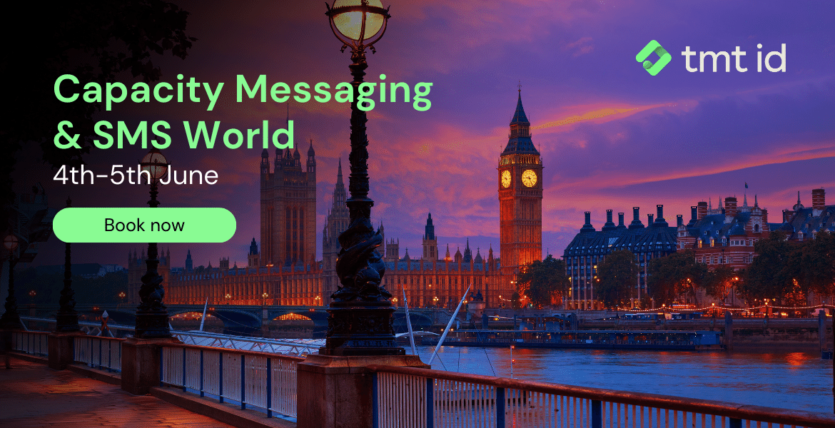 Promotional image for "Capacity Messaging & SMS World" event on June 4-5, featuring an evening view of the Big Ben and Thames River in London.