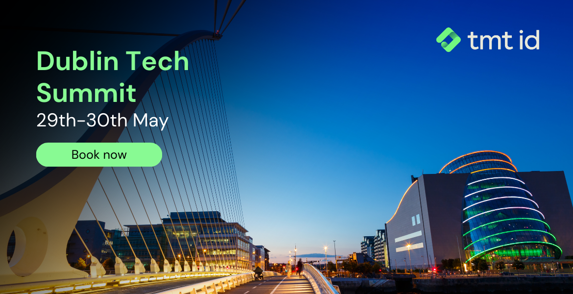 Promotional graphic for the Dublin Tech Summit happening on May 29-30, with a "Book now" button and a backdrop of the Dublin skyline at dusk.